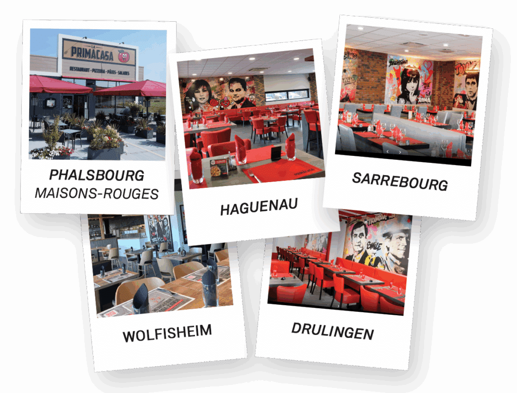 Les restaurants La Primacasa : Sarrebourg, Phalsbourg Maisons-Rouges, Wolfisheim, Drulingen, Haguenau
